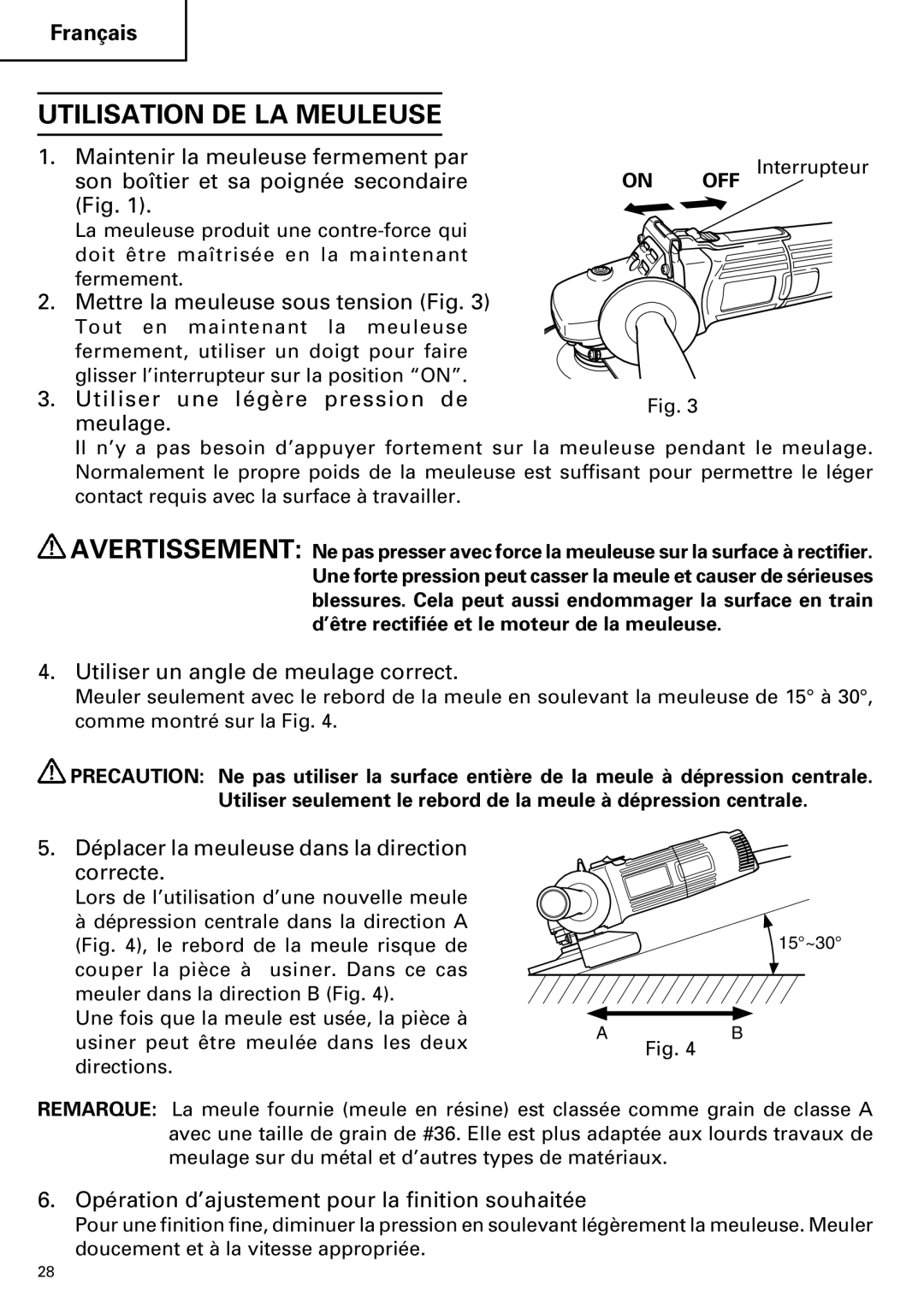 Hitachi G 13SB2, G 12SA2 instruction manual Utilisation DE LA Meuleuse 