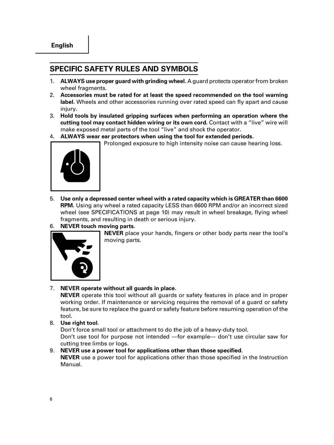 Hitachi G 23MR, G 18MR Specific Safety Rules and Symbols, Never operate without all guards in place, Use right tool 