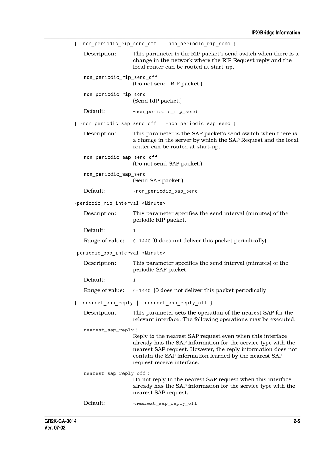 Hitachi GR2000 Series manual Send RIP packet, Send SAP packet Default, Does not deliver this packet periodically 