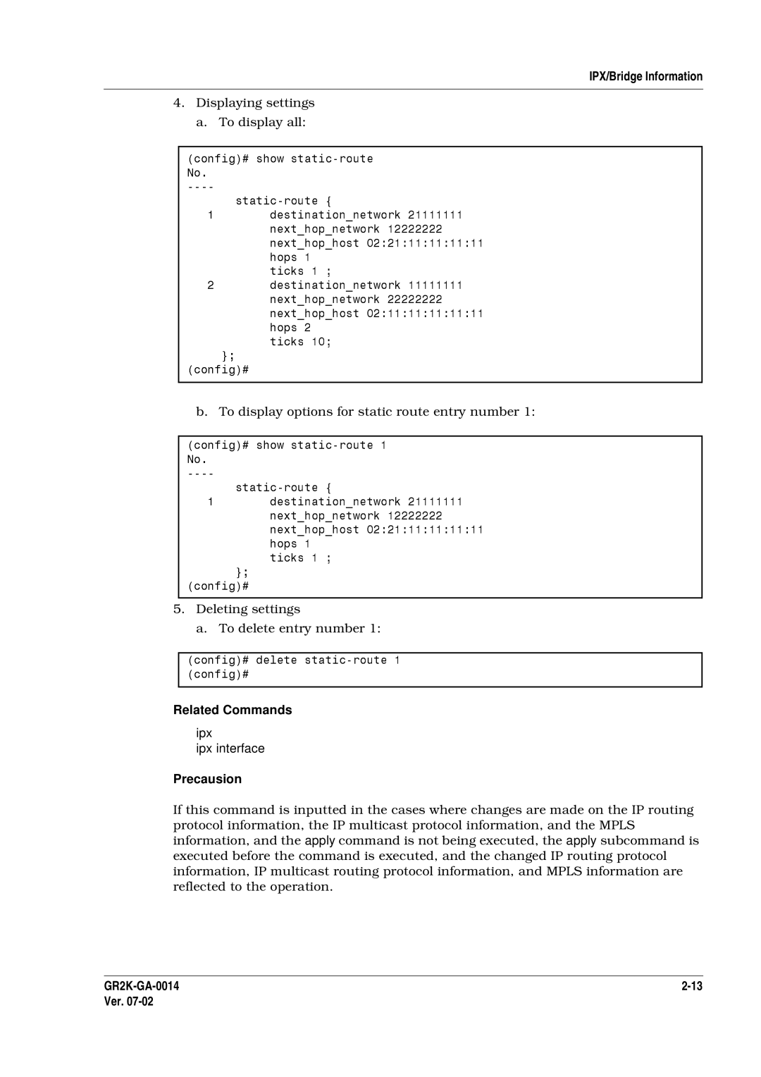 Hitachi GR2000 Series manual Deleting set ings, Related Comma ds, Is xecuted, and the changed IP routing protocol 