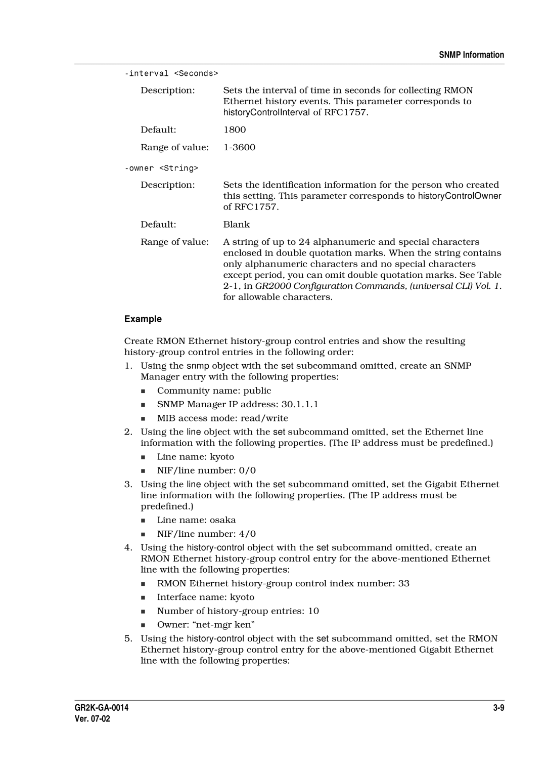 Hitachi GR2000 Series Ethernet history events. This parameter corresponds to, Default 1800 Range of value 3600, RFC1757 