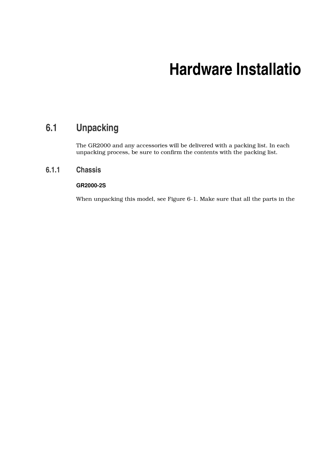 Hitachi GR2000 manual Unpacking, Chassis 