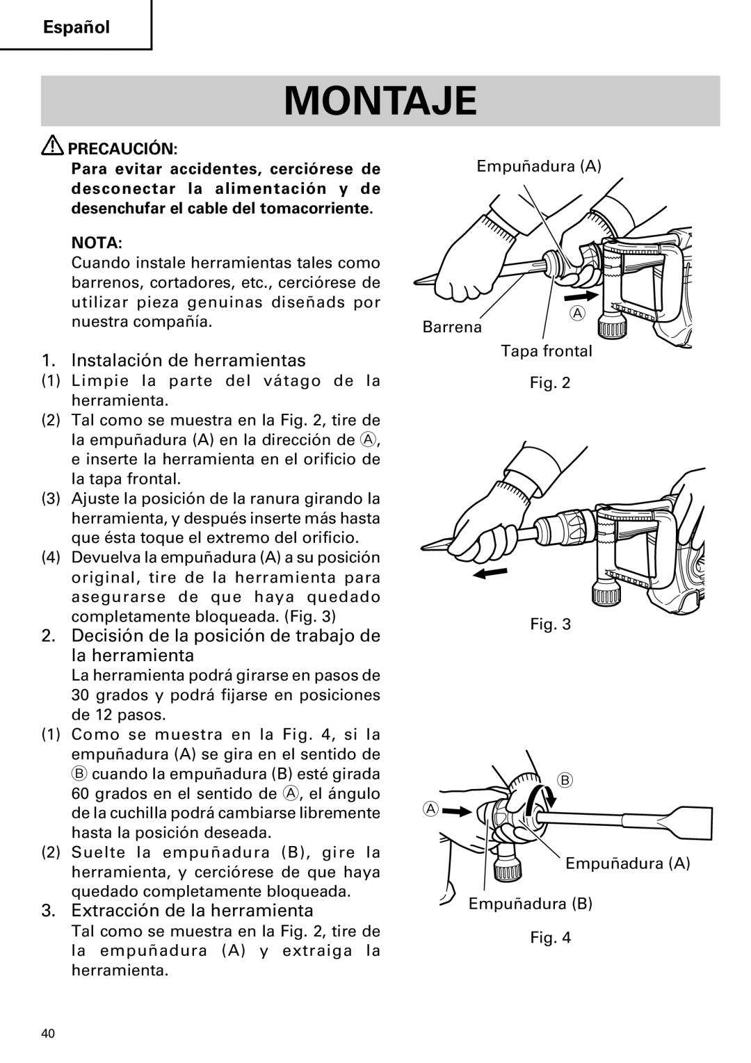 Hitachi H 45MR Montaje, Instalación de herramientas, Decisión de la posición de trabajo de la herramienta 