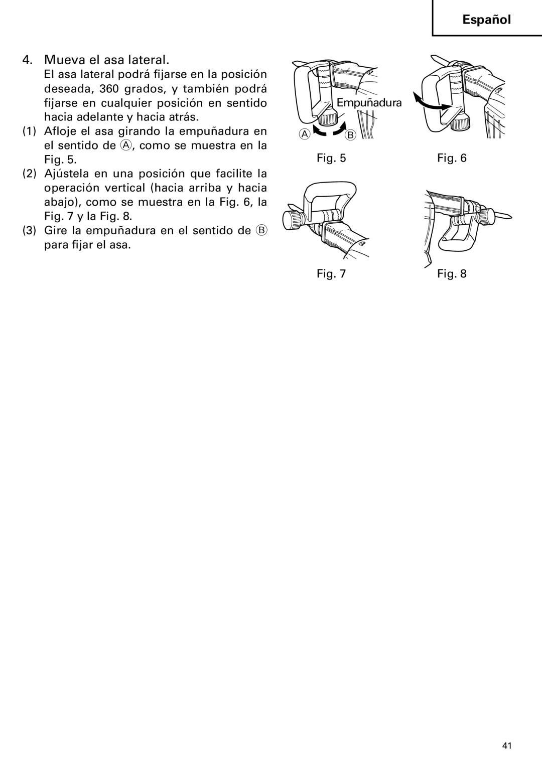 Hitachi H 45MR instruction manual Mueva el asa lateral 