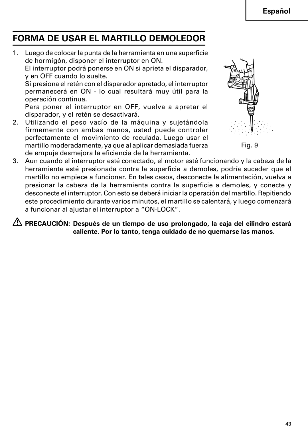 Hitachi H 45MR instruction manual Forma DE Usar EL Martillo Demoledor 