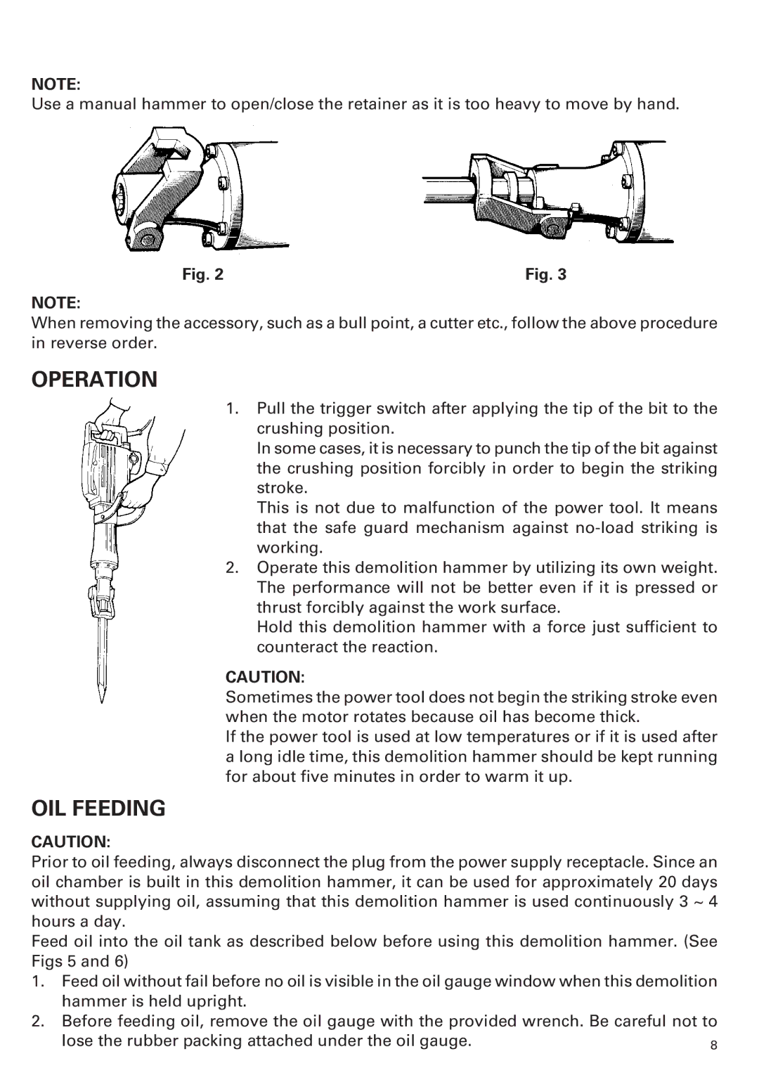 Hitachi H 65 instruction manual Operation, OIL Feeding 