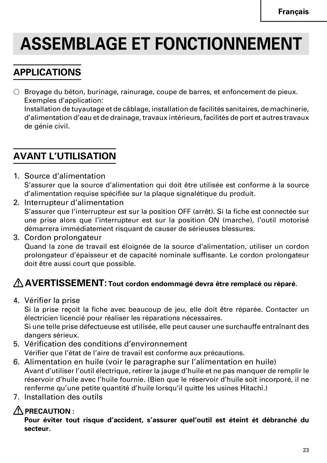 Hitachi H 65SC instruction manual Avant L’UTILISATION 