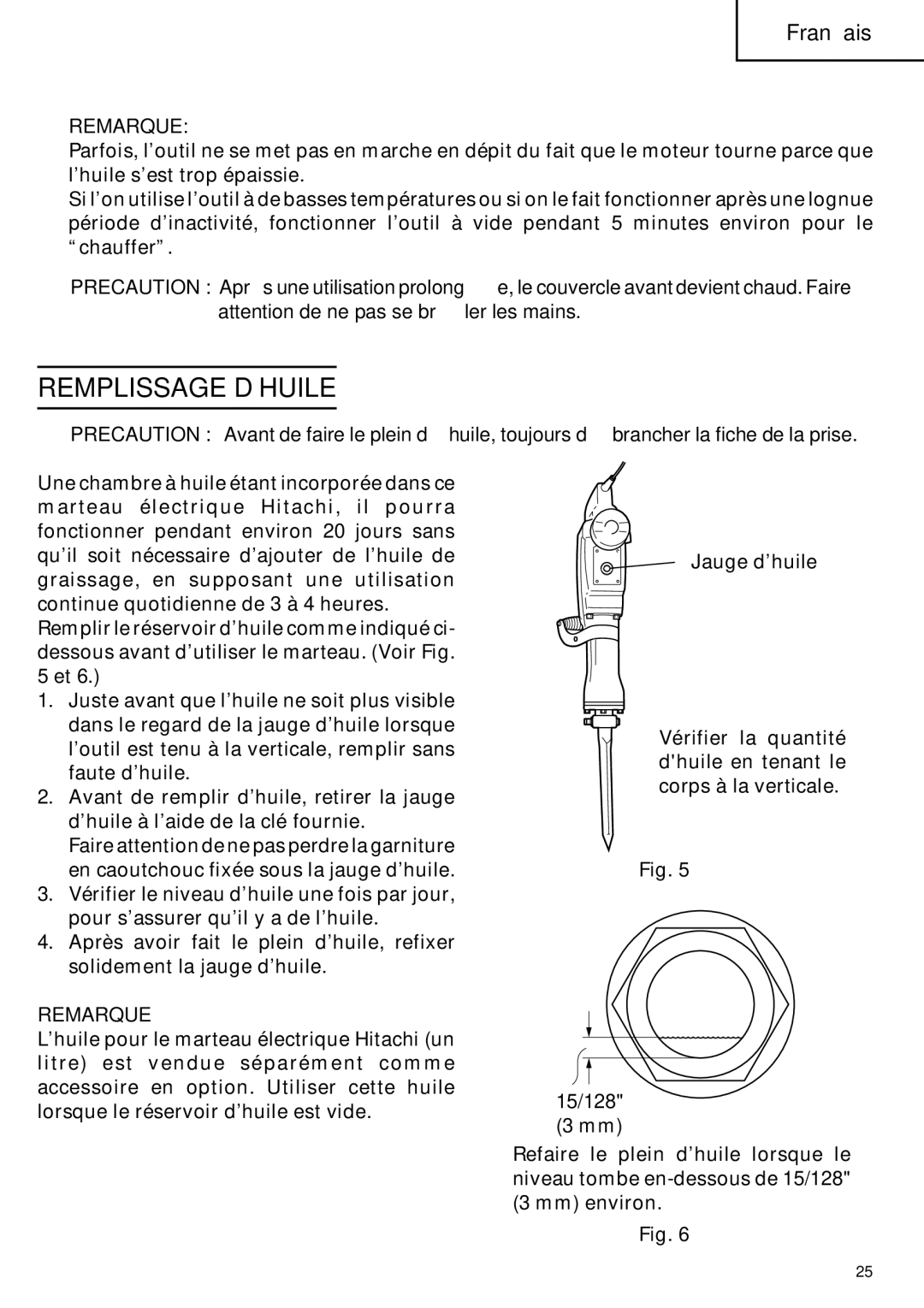 Hitachi H 65SC instruction manual Remplissage D’HUILE 