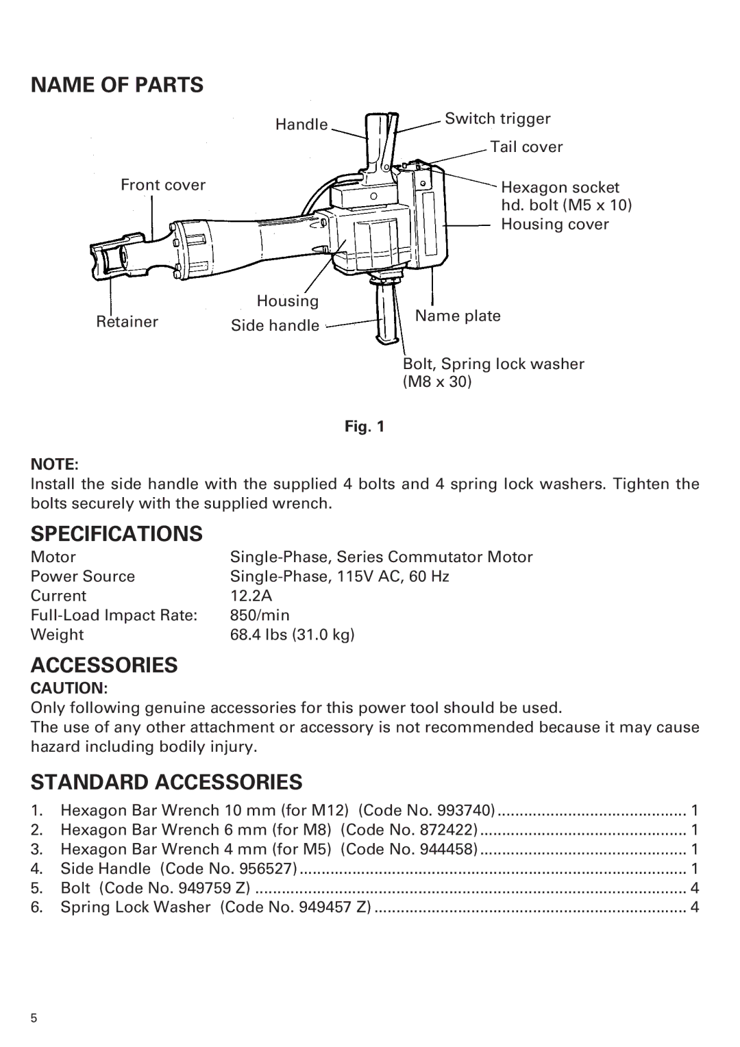 Hitachi H 90SB instruction manual Name of Parts, Specifications, Standard Accessories 