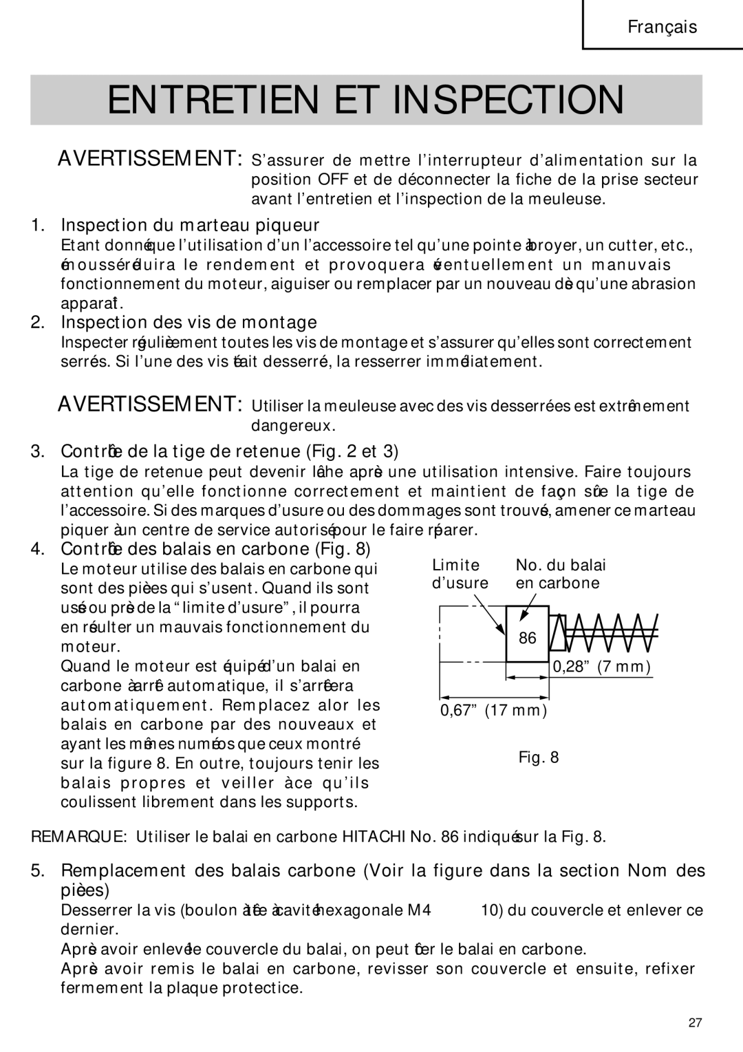 Hitachi H 90SE instruction manual Entretien ET Inspection, Inspection du marteau piqueur, Inspection des vis de montage 