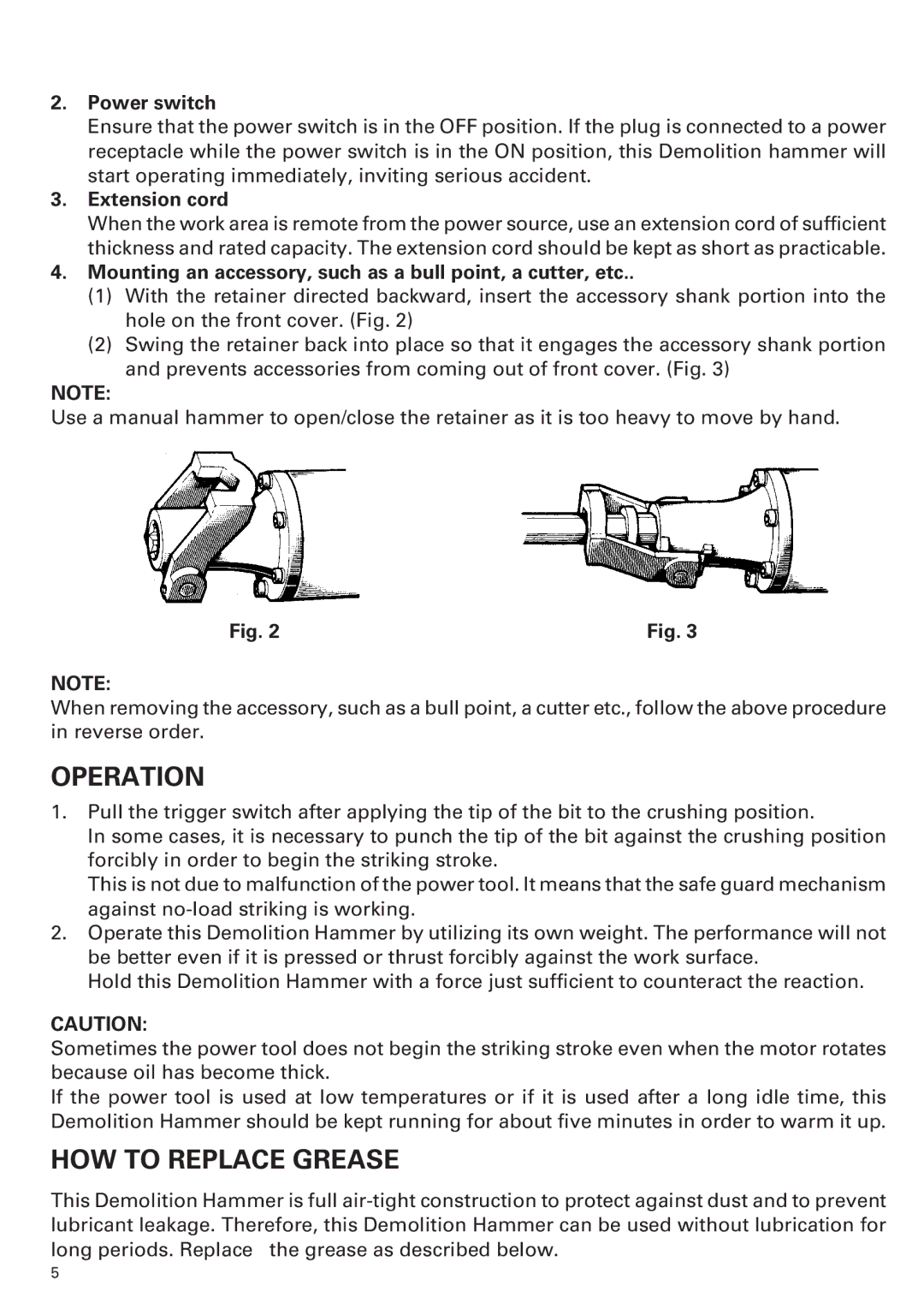 Hitachi H90SB manual Operation, HOW to Replace Grease, Power switch, Extension cord 