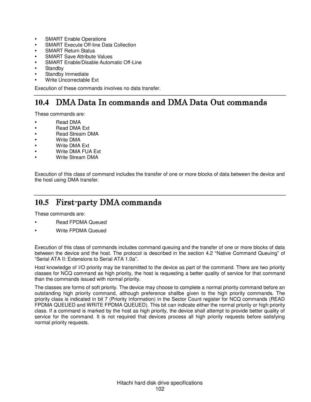 Hitachi HCS721016CLA382, HCS721050CLA382, A7K2000 DMA Data In commands and DMA Data Out commands, First-party DMA commands 