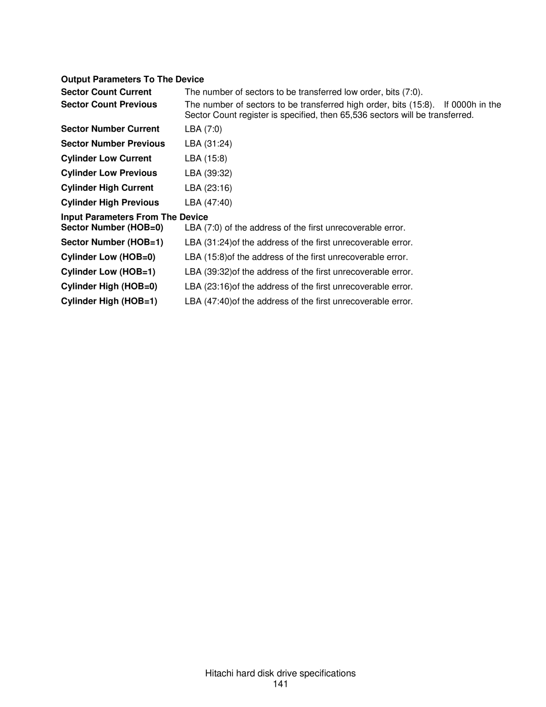 Hitachi HCS721075CLA332, HCS721050CLA382 Hitachi hard disk drive specifications 141, Output Parameters To The Device 