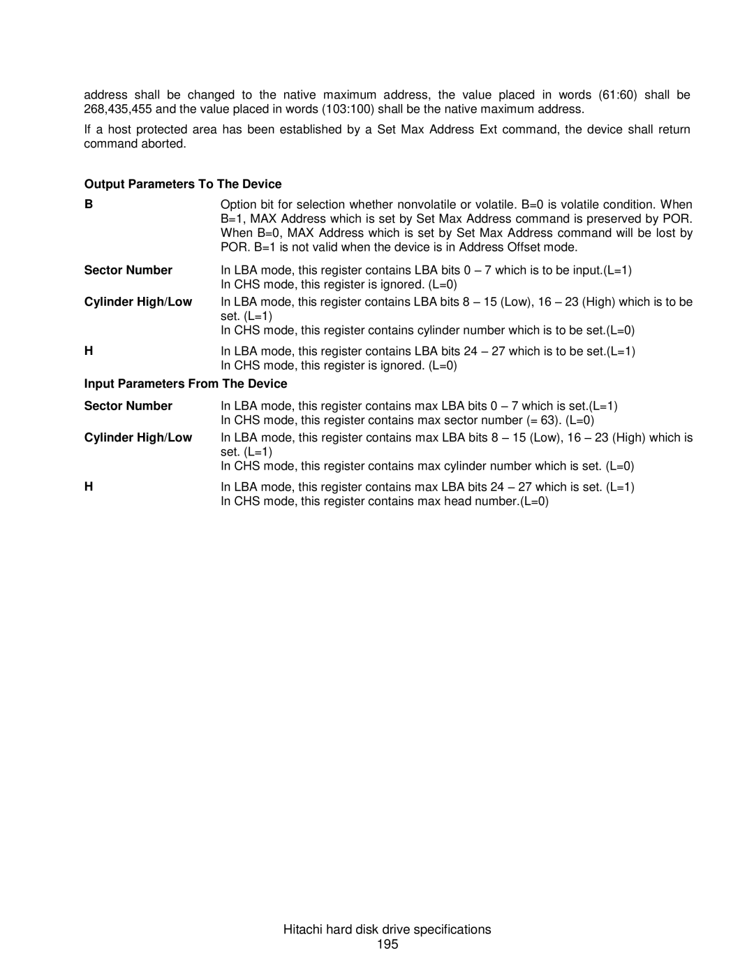 Hitachi HDS721050CLA362, HCS721050CLA382 Hitachi hard disk drive specifications 195, Output Parameters To The Device 