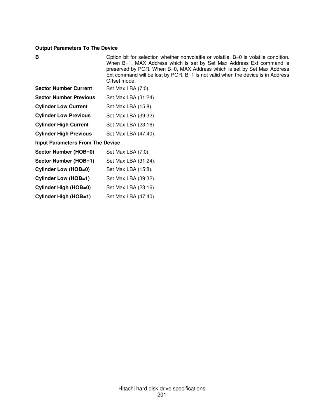 Hitachi HDS721025CLA382, HCS721050CLA382 Hitachi hard disk drive specifications 201, Output Parameters To The Device 