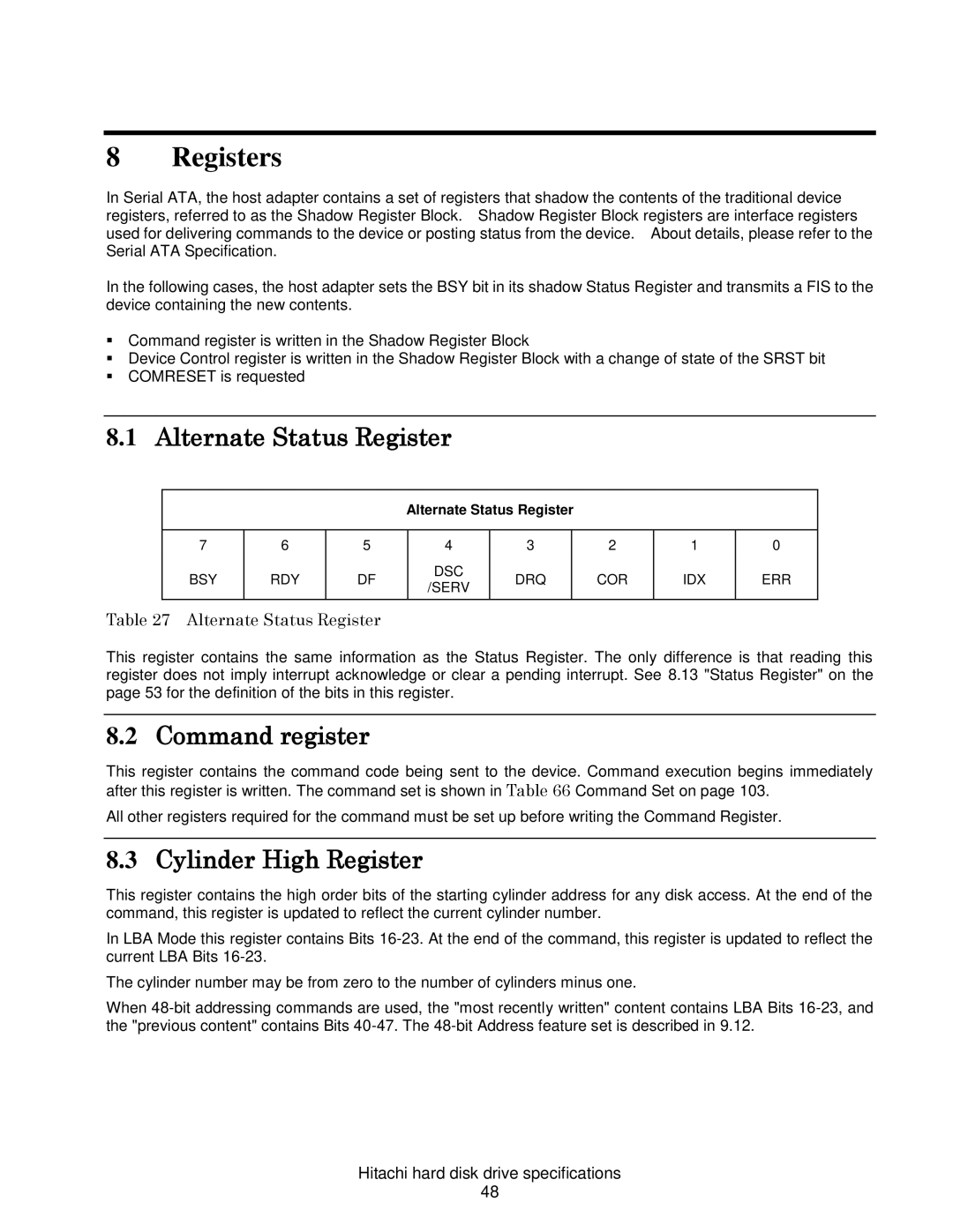 Hitachi HCS721025CLA382, HCS721050CLA382, A7K2000 Alternate Status Register, Command register, Cylinder High Register 