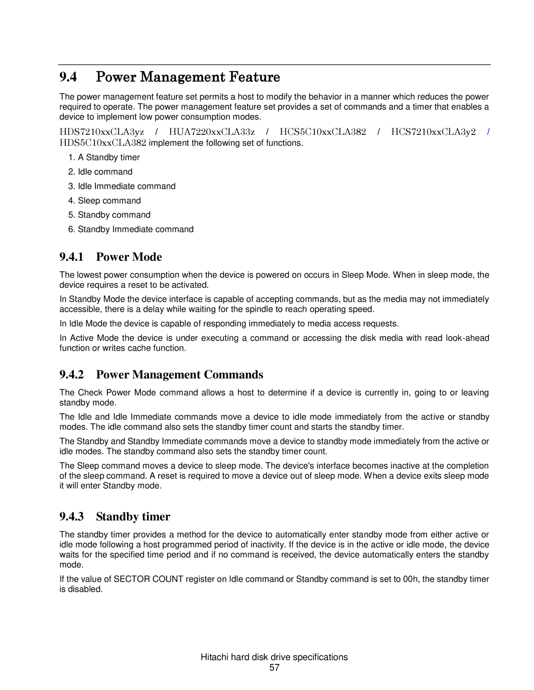 Hitachi HDS721050CLA362, HCS721050CLA382 Power Management Feature, Power Mode, Power Management Commands, Standby timer 