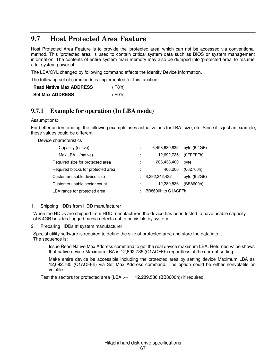 Hitachi A7K2000, HCS721050CLA382, HCS721032CLA382, 7K1000C Host Protected Area Feature, Example for operation In LBA mode 