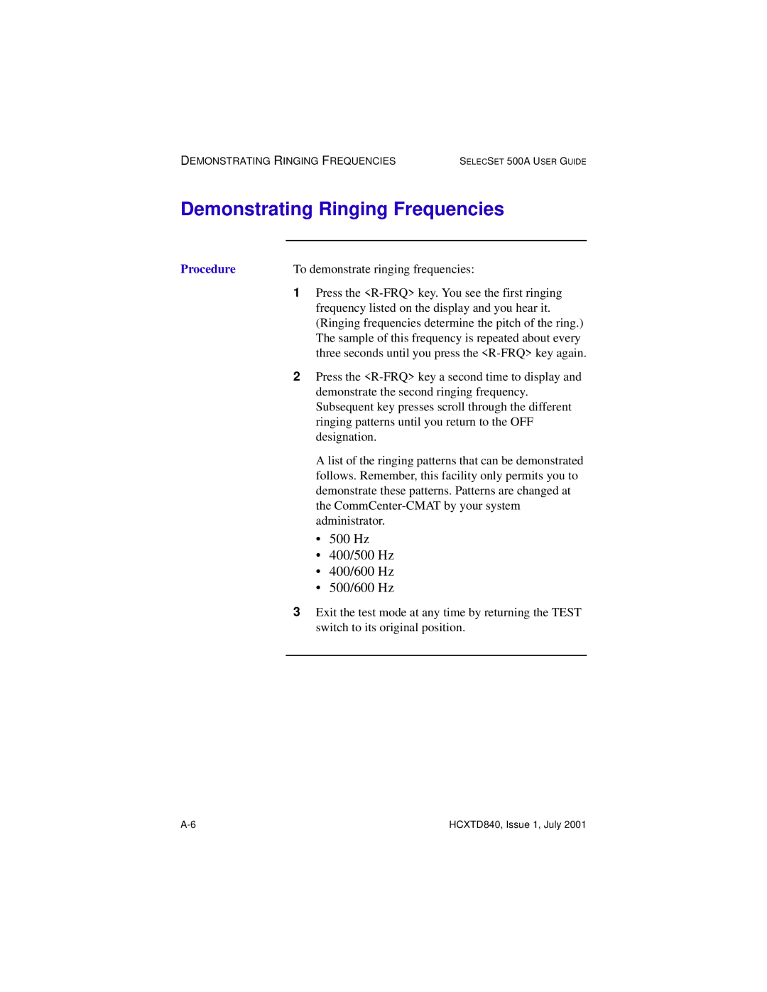 Hitachi HCX5000I manual Demonstrating Ringing Frequencies 