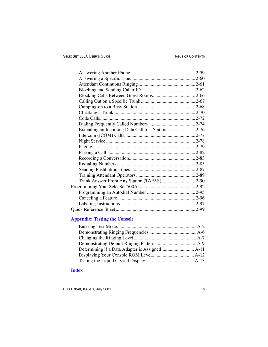 Hitachi HCX5000I manual Appendix Testing the Console 