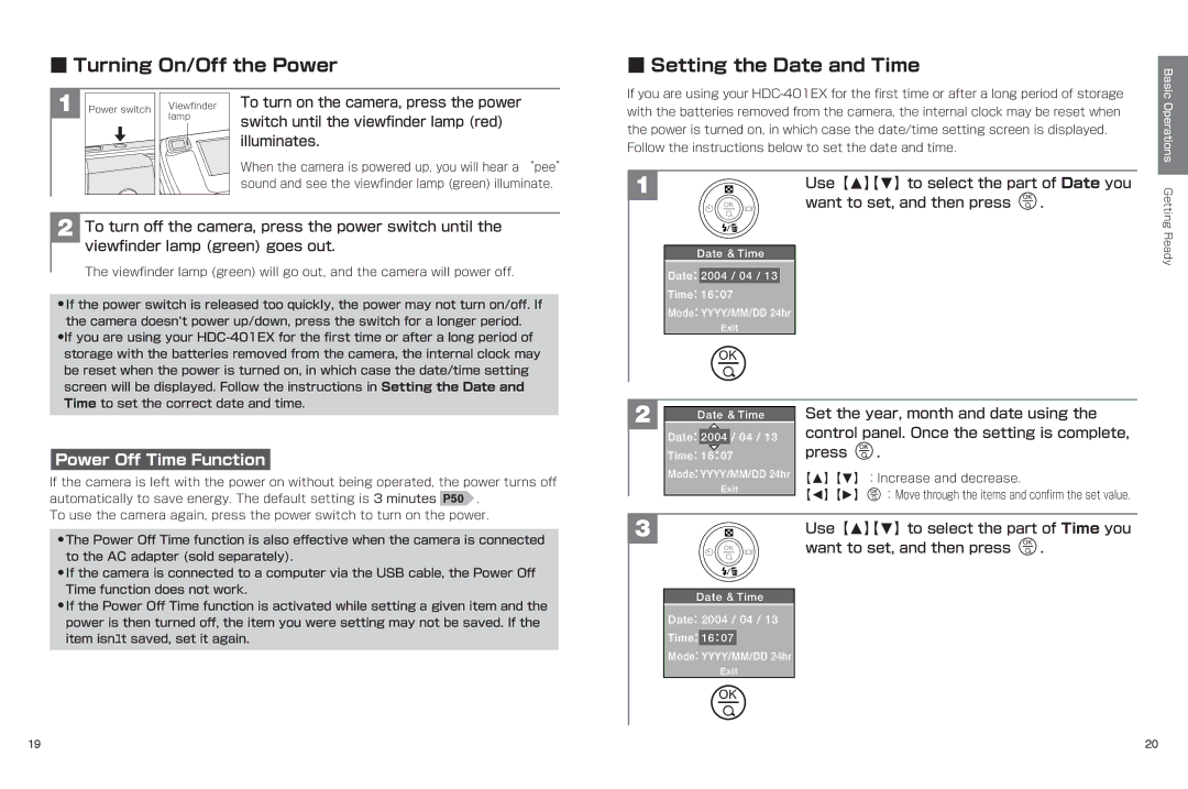 Hitachi hdc-401ex manual Turning On/Off the Power Setting the Date and Time, Use【M】【N】to select the part of Date you 