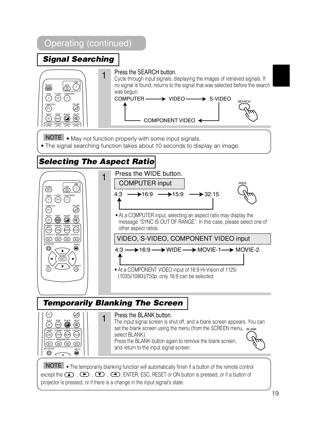 Hitachi HOME-1 user manual Signal Searching, Selecting The Aspect Ratio, Temporarily Blanking The Screen 