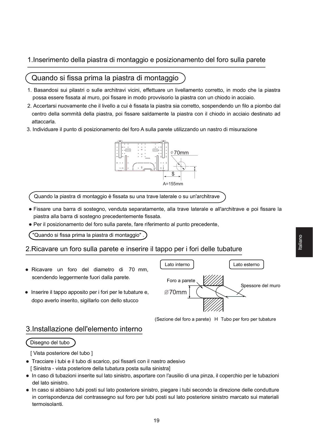 Hitachi HSU-09RD03/R2(SDB), HSU-12RD03/R2(SDB) Componente interno, Quando si fissa prima la piastra di montaggio 