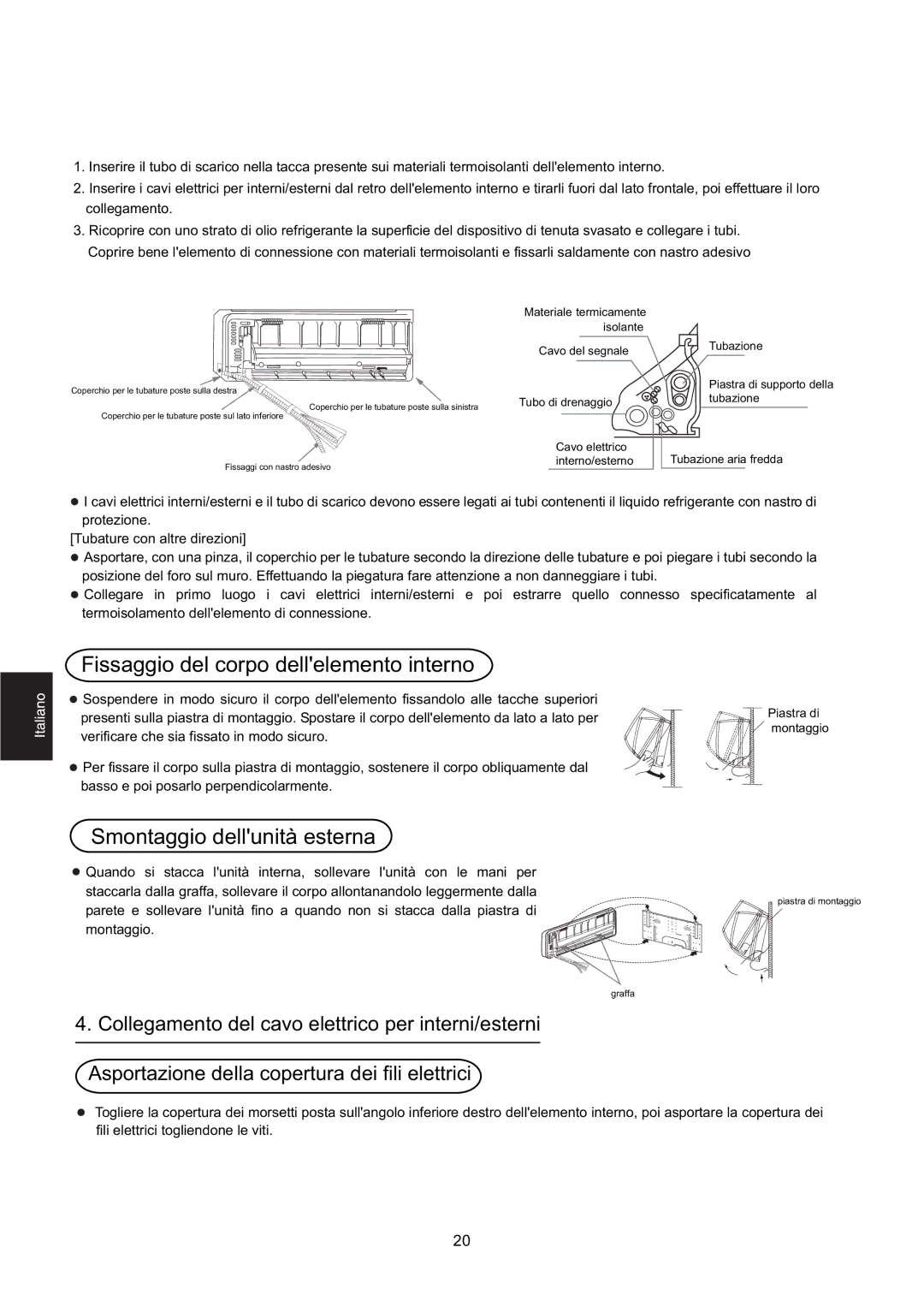 Hitachi HSU-12RD03/R2(SDB), HSU-09RD03/R2(SDB) Fissaggio del corpo dellelemento interno, Smontaggio dellunità esterna 