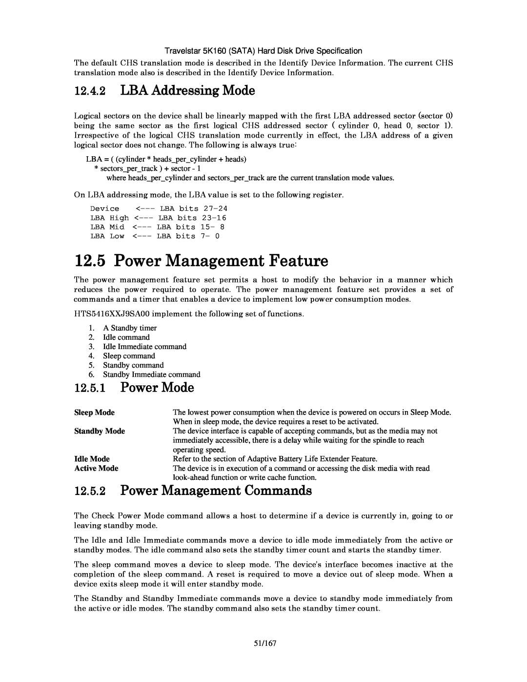 Hitachi HTS541680J9SA00 manual Power Management Feature, LBA Addressing Mode, Power Mode, Power Management Commands 