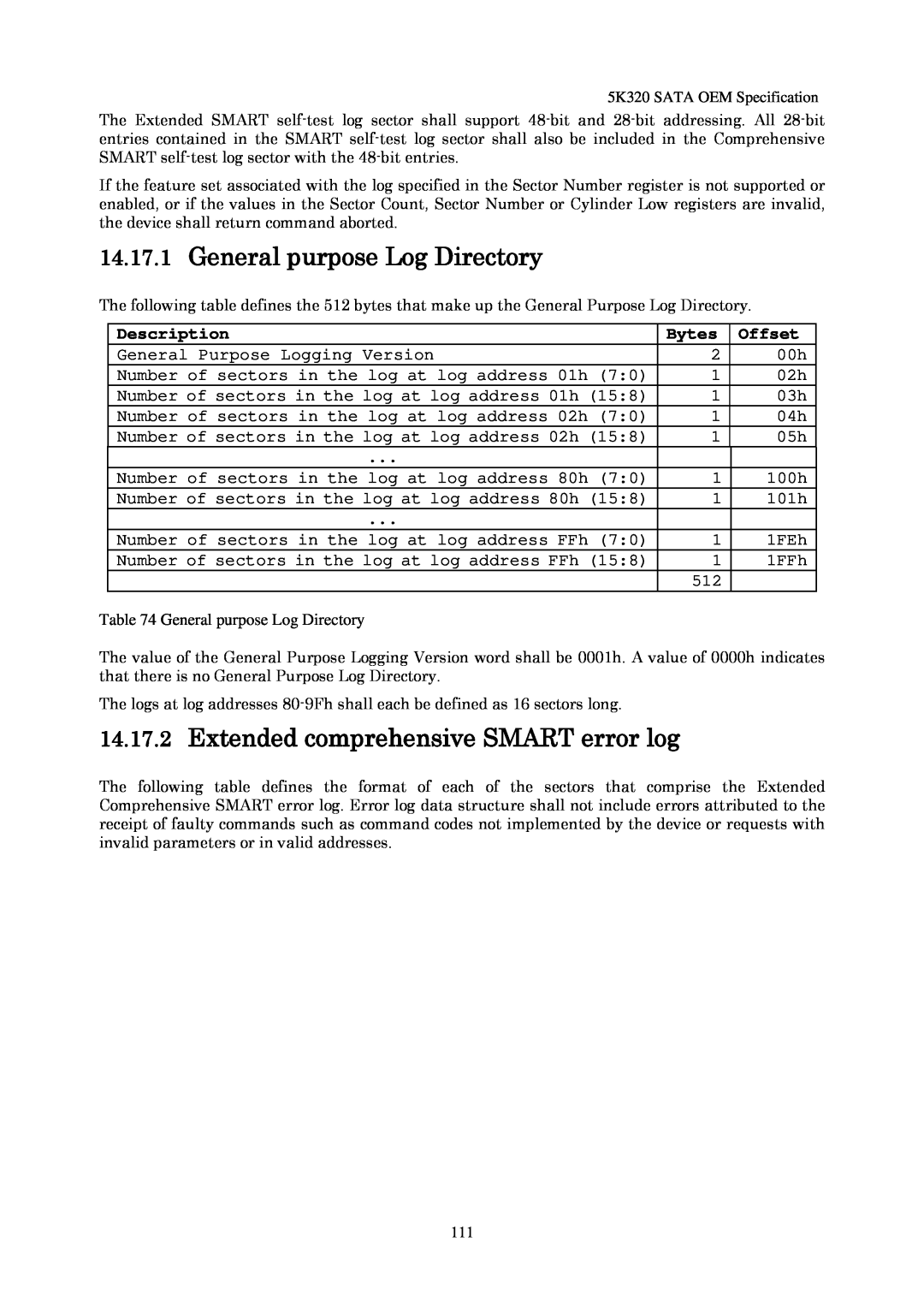 Hitachi HTS543216L9SA00 14.17.1General purpose Log Directory, 14.17.2Extended comprehensive SMART error log, Description 