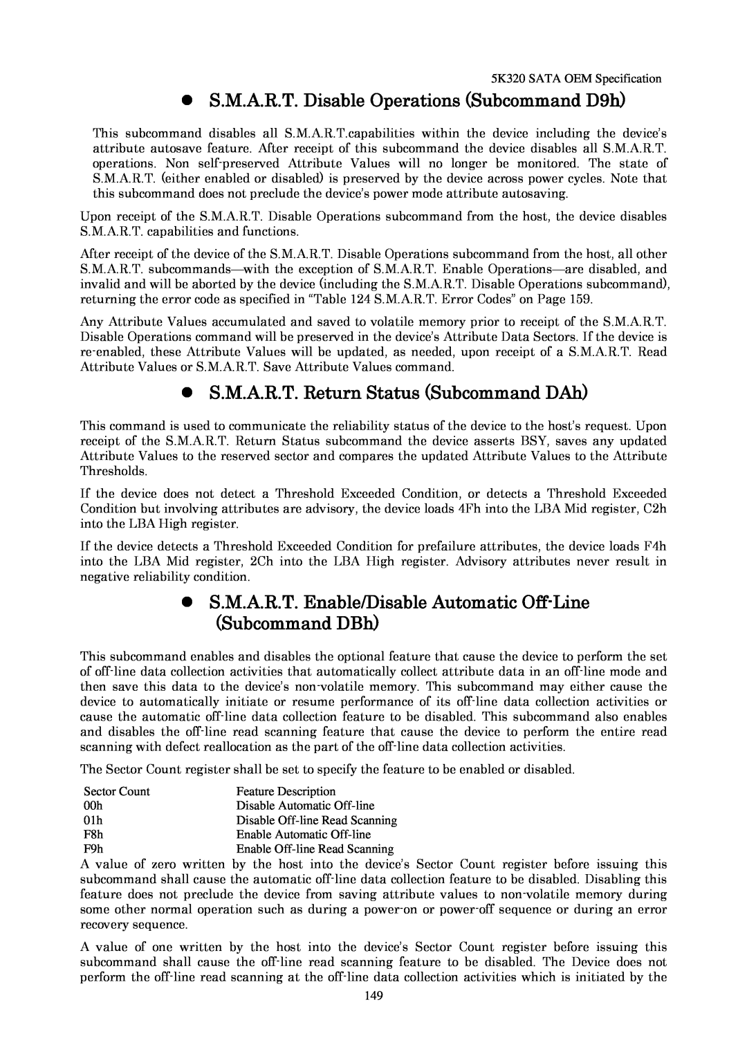Hitachi HTS543216L9A300 manual S.M.A.R.T. Disable Operations Subcommand D9h, S.M.A.R.T. Return Status Subcommand DAh 