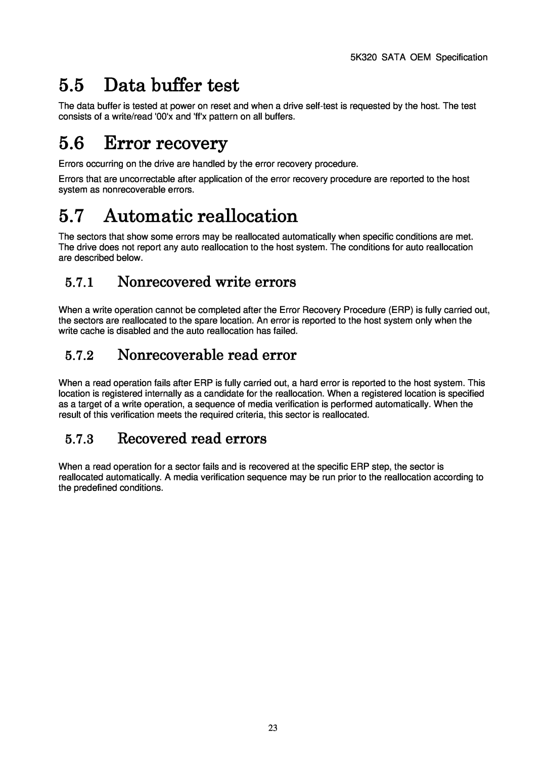 Hitachi HTS543216L9A300 5.5Data buffer test, 5.6Error recovery, 5.7Automatic reallocation, 5.7.1Nonrecovered write errors 
