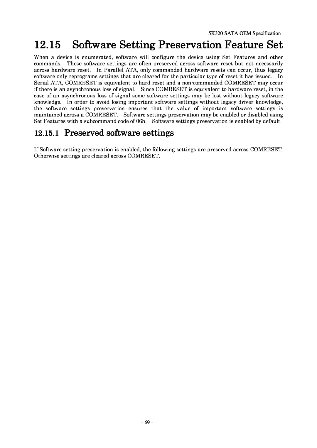 Hitachi HTS543216L9SA00 manual 12.15Software Setting Preservation Feature Set, 12.15.1Preserved software settings 