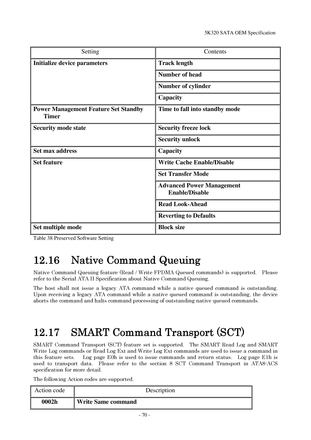 Hitachi HTS543212L9A300, HTS543232L9A300 Native Command Queuing, Smart Command Transport SCT, Preserved Software Setting 