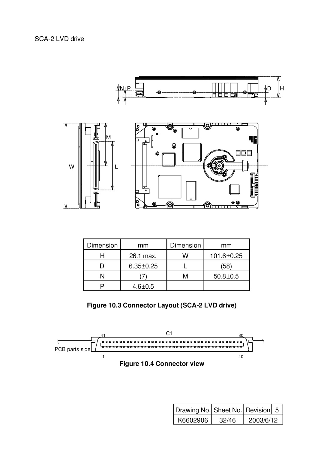 Hitachi HUS157373EL3800, HUS157336EL3600 SCA-2 LVD drive Dimension, 101.6±0.25, 35±0.25 50.8±0.5, K6602906 32/46 2003/6/12 