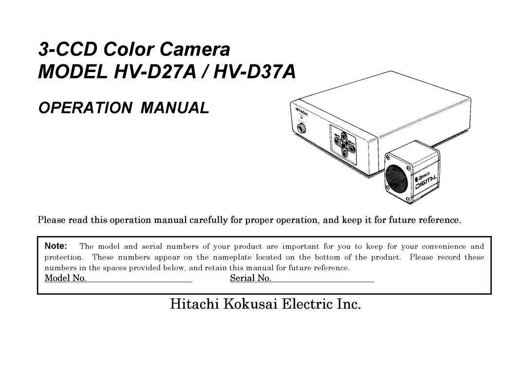 Hitachi operation manual CCD Color Camera Model HV-D27A / HV-D37A 