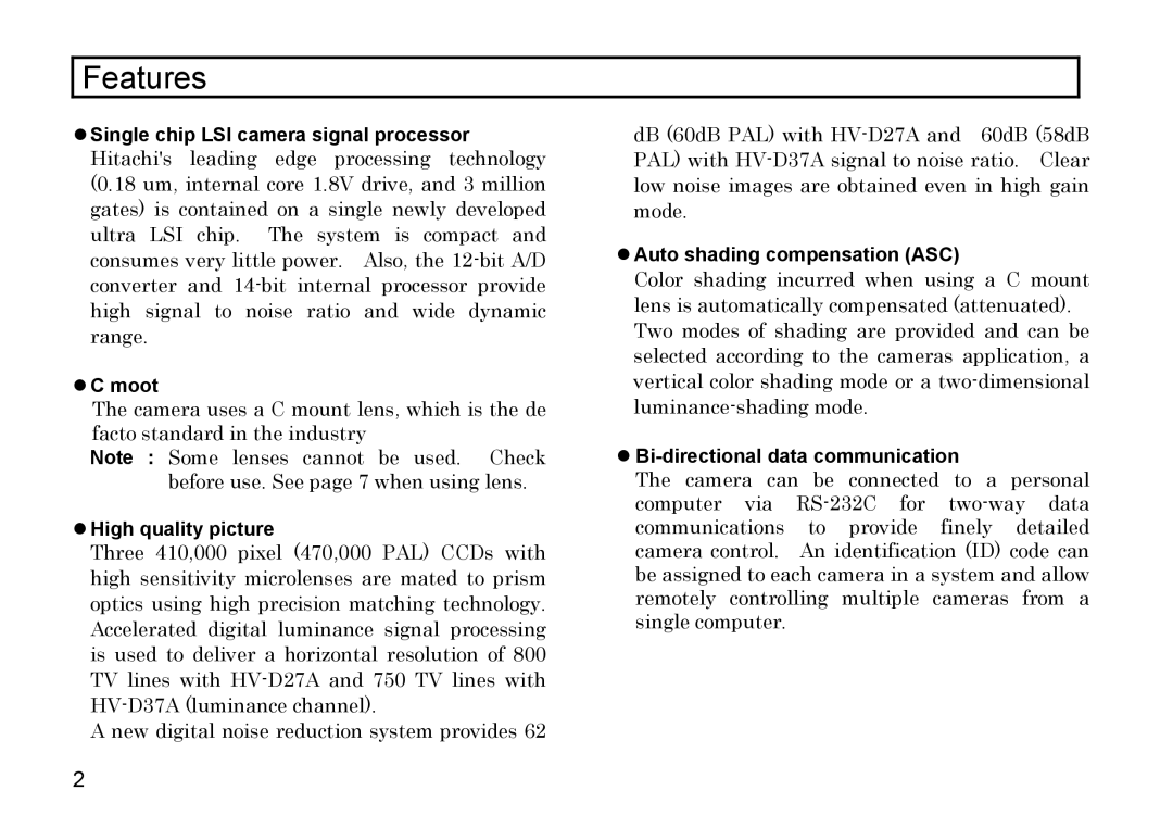 Hitachi HV-D37A, HV-D27A High quality picture, Auto shading compensation ASC, Bi-directional data communication 