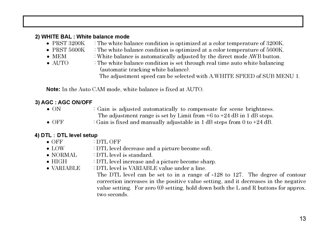 Hitachi HV-D27A, HV-D37A operation manual White BAL White balance mode, Agc Agc On/Off, DTL ：DTL level setup 