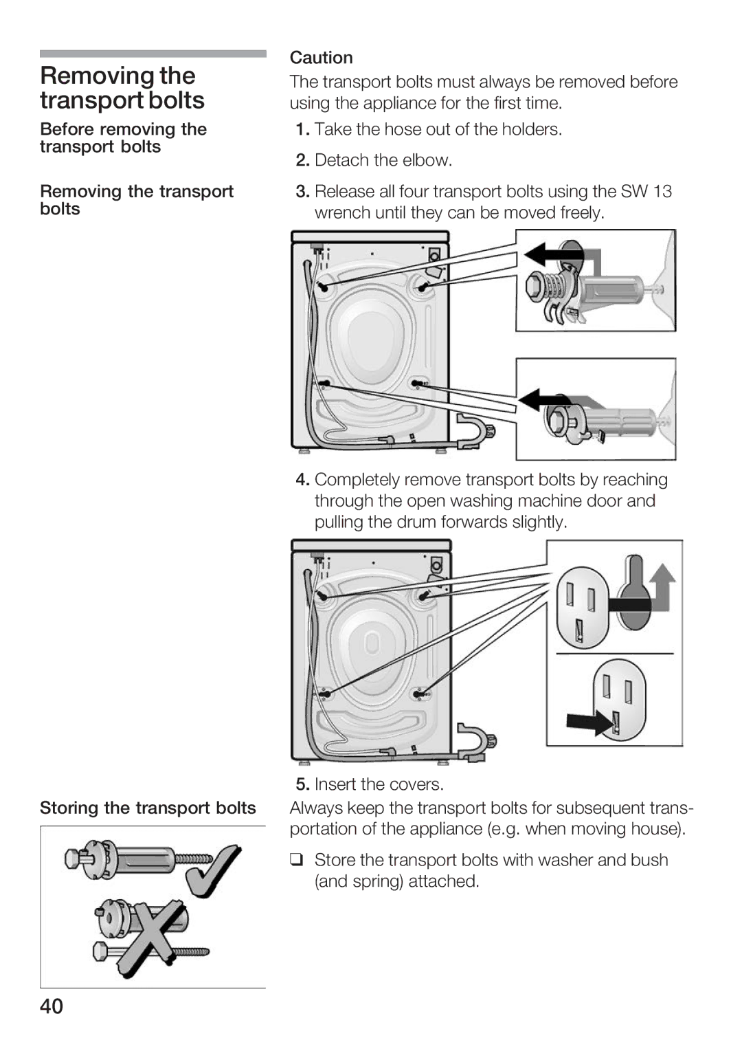 Hitachi HWF-800X manual Removing the transport bolts 