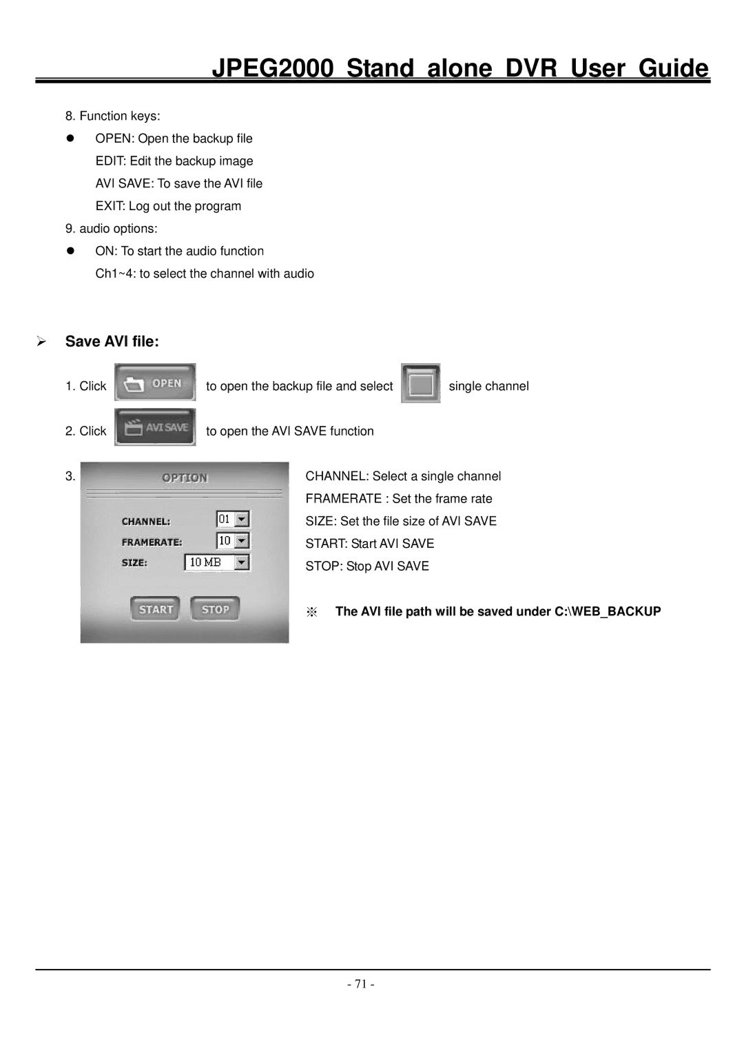 Hitachi JPEG2000 manual Save AVI file, ※ The AVI file path will be saved under C\WEBBACKUP 