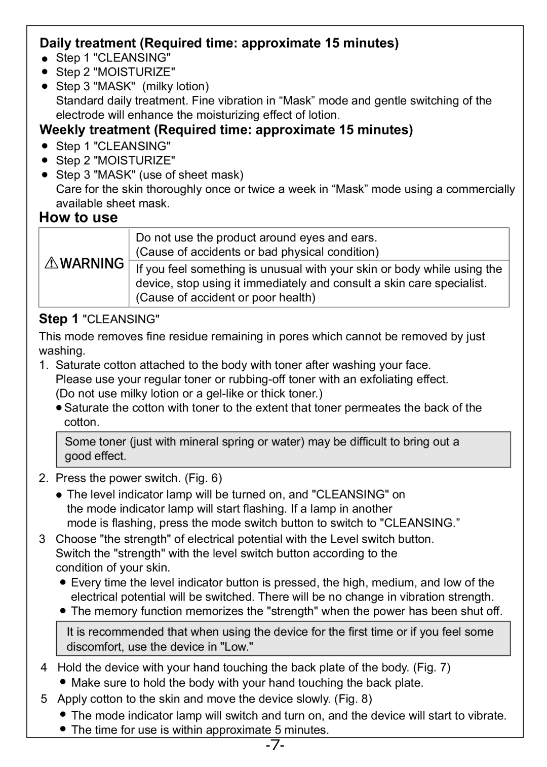 Hitachi KH-182B manual How to use, Daily treatment Required time approximate 15 minutes 