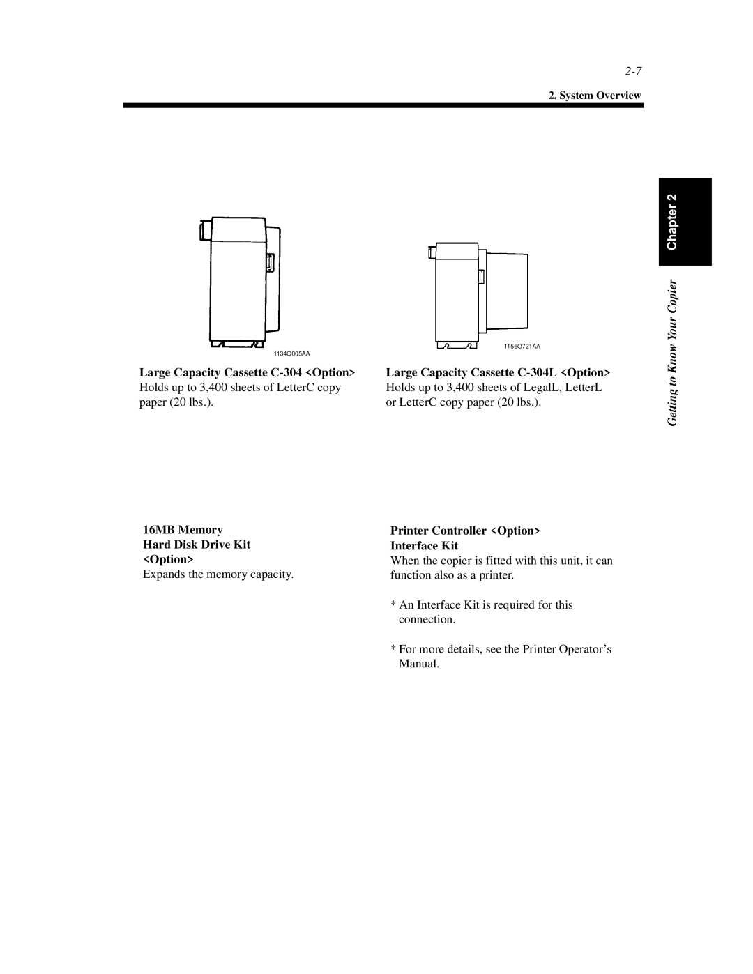 Hitachi Koki USA 52 manual Large Capacity Cassette C-304 Option, 16MB Memory Hard Disk Drive Kit Option 