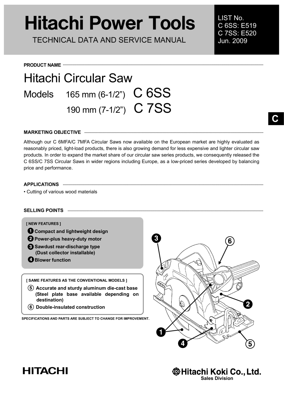 Hitachi Koki USA C 6SS, C7SS specifications 6SS C 7SS 