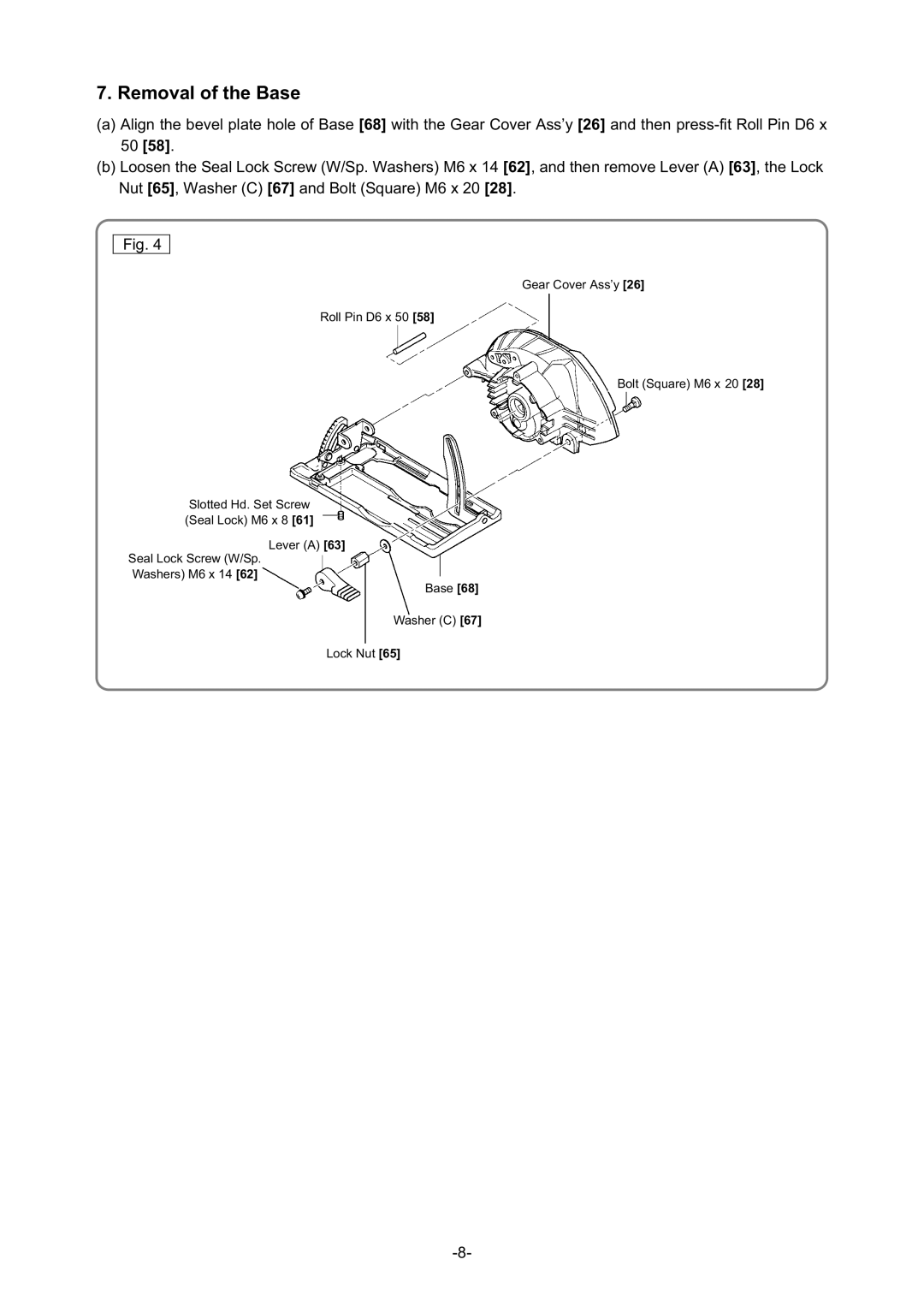 Hitachi Koki USA C 6SS, C7SS specifications Removal of the Base 