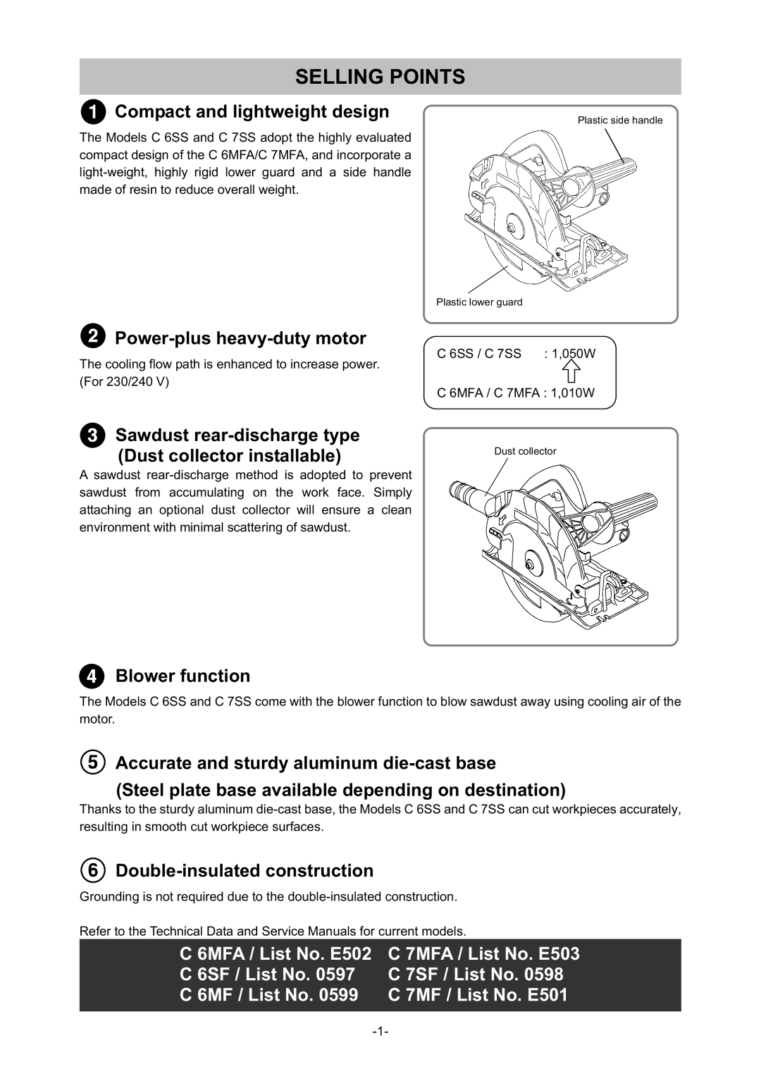 Hitachi Koki USA C7SS, C 6SS specifications Selling Points, Compact and lightweight design 