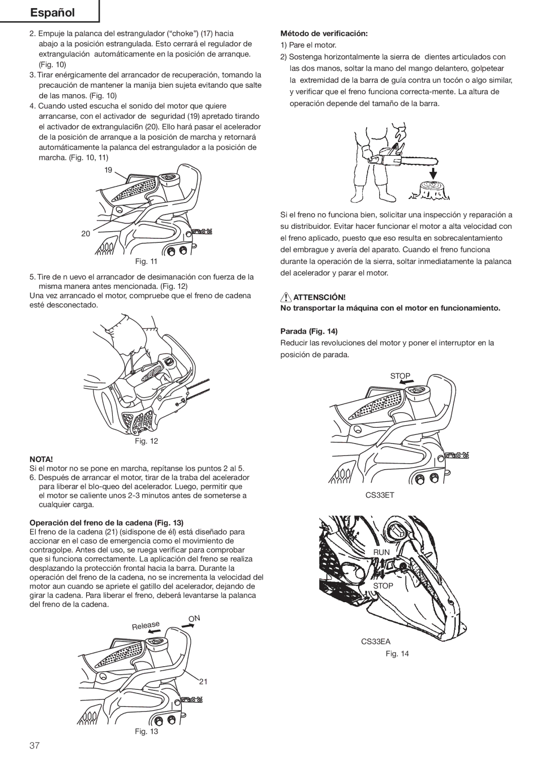 Hitachi Koki USA CS33EA manual Àtodo DEDVERIüCACIÊN,  0AREEEL MOTOR, Peraciênadelifrenonde Ladcadena &IG, 44%.3#ª. 