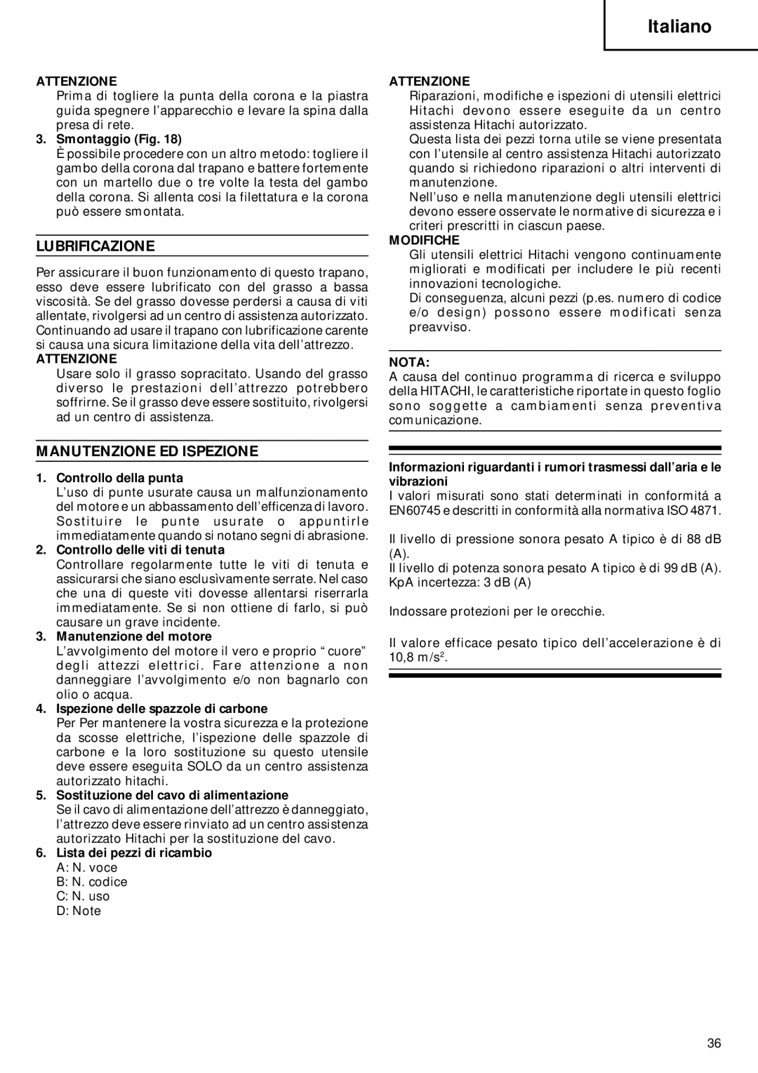 Hitachi Koki USA DH 22PB manual Lubrificazione, Manutenzione ED Ispezione, Modifiche 