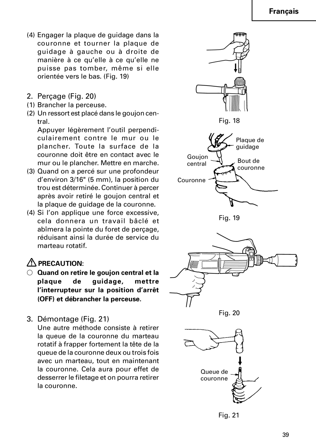 Hitachi Koki USA DH 24PC instruction manual Perçage Fig, Démontage Fig 