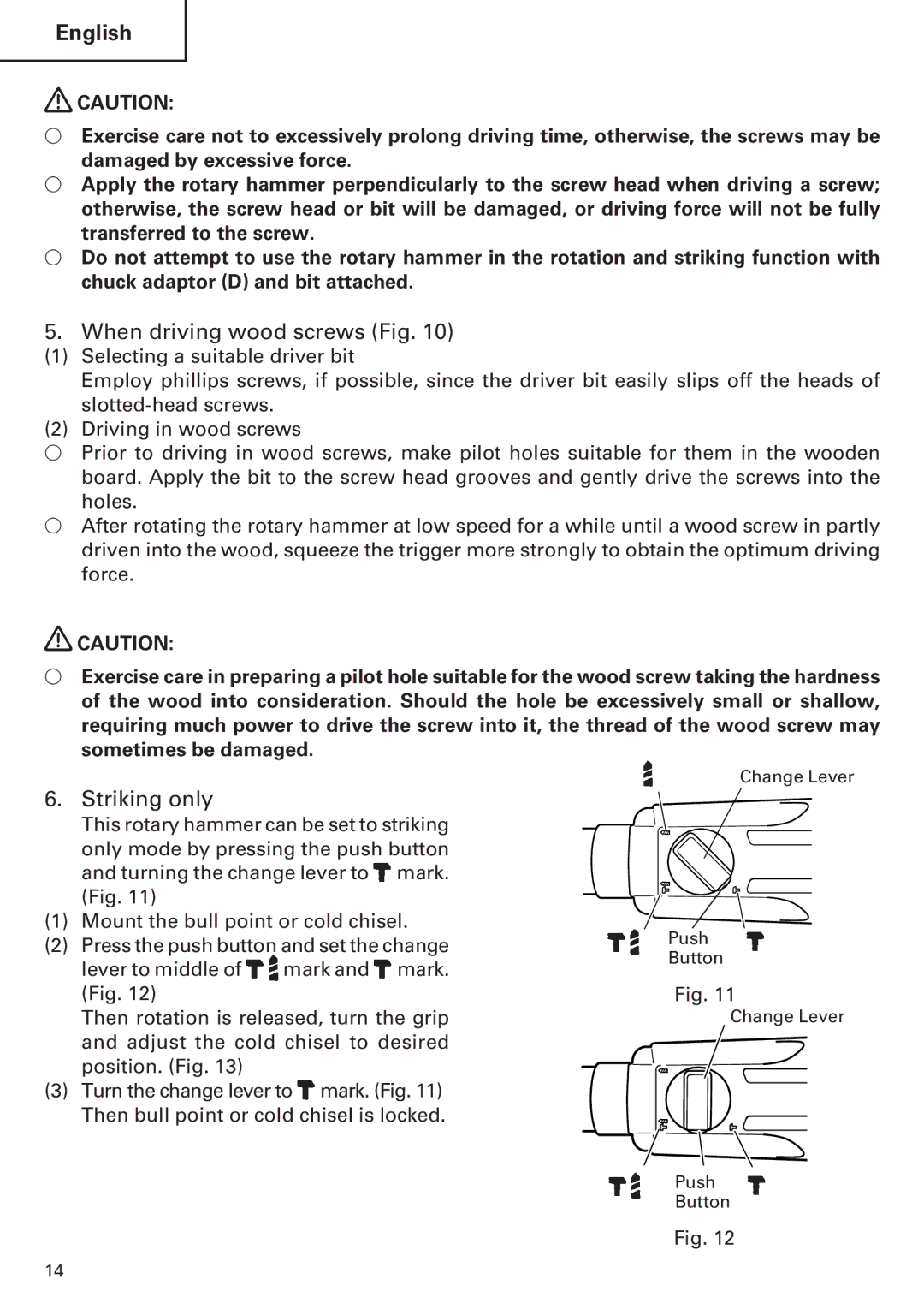 Hitachi Koki USA DH 24PE instruction manual When driving wood screws Fig, Striking only 