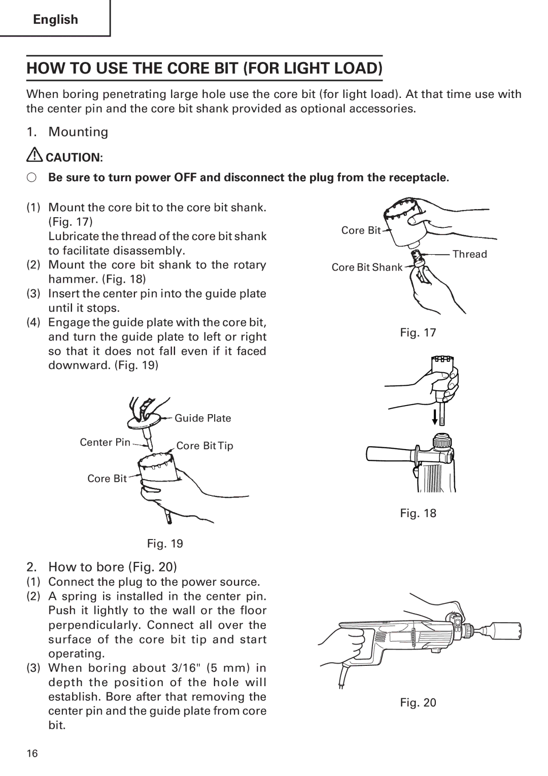 Hitachi Koki USA DH 24PE instruction manual HOW to USE the Core BIT for Light Load, Mounting, How to bore Fig 